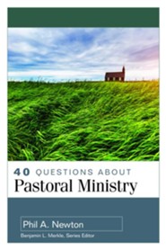 40 Questions About Pastoral Ministry - eBook
