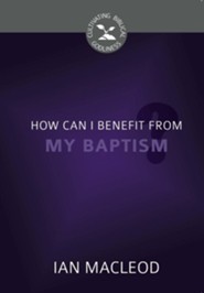 How Can I Benefit from My Baptism? - eBook