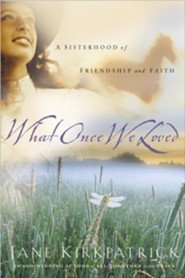 What Once We Loved - eBook