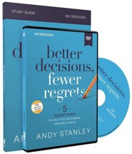 Better Decisions, Fewer Regrets DVD and Study Guide