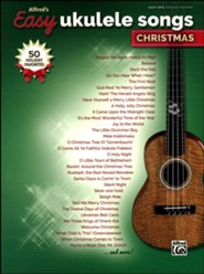 Alfred's Easy Ukulele Songs: Christmas, 50 Christmas Favorites, Easy Hits Ukulele