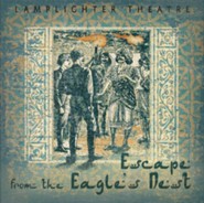 Escape from the Eagle's Nest - dramatized audio on CD