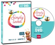 Simply Loved: Pre-K & K Buddy Video DVD, Quarter 2