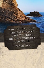 Who Spread Out the Earth (Psalm 136:6) Bulletins, 100