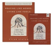 Praying Like Monks, Living Like Fools DVD and Study Guide