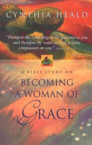 Becoming a Woman of Grace: A Bible Study - eBook