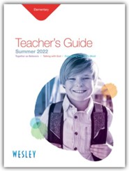 Wesley Elementary Teacher's Guide, Summer 2022