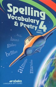 Abeka Spelling, Vocabulary, and Poetry 4, Fifth Edition