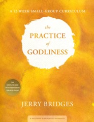 The Practice of Godliness Small-Group Curriculum