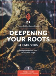 Deepening Your Roots in God's Family