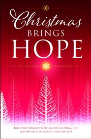 Christmas Brings Hope (1 John 5:11, NIV) Bulletins, 100