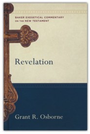 Revelation: Baker Exegetical Commentary on the New Testament [BECNT]