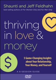 Thriving in Love and Money DVD: 5 Game-Changing Insights about Your Relationship, Your Money, and Yourself