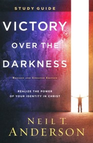 Victory Over the Darkness Study Guide, rev. and updated ed.: Realize the Power of Your Identity in Christ