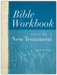Bible Workbook Volume 2: New Testament