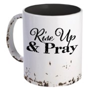 Rise Up and Pray Mug