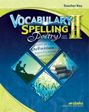 Vocabulary, Spelling & Poetry II Teacher's Key