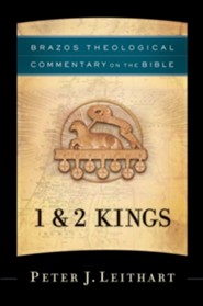 1 & 2 Kings (Brazos Theological Commentary on the Bible Book #) - eBook