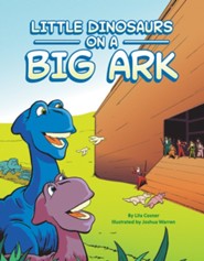 Little Dinosaurs on a Big Ark