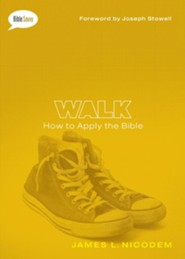 Walk: How to Apply the Bible / New edition - eBook