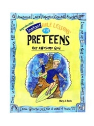 Instant Bible Lessons for Preteens: Our Awesome God