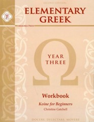 Elementary Greek: Year 3 Workbook, Second Edition