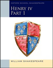 Henry IV Part 1: Oxford School Shakespeare