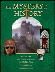 Mystery of History Vol 2: The Early Church & The Middle Ages