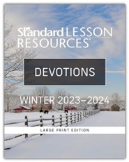 Standard Lesson Quarterly: Large Print Devotions, Winter 2023-24