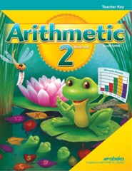 Arithmetic 2 Teacher Key (2nd Edition)
