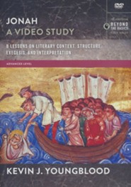 Jonah, A Video Study:8 Lessons on Literary Context, Structure, Exegesis, and Interpretation