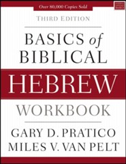 Basics of Biblical Hebrew Workbook, Third Edition