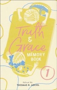 Truth and Grace Memory Book 1, 2018 Update