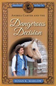 Andrea Carter and the Dangerous Decision #2
