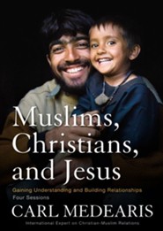 Muslims, Christians, and Jesus - Video Download Bundle [Video Download]