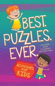 Best. Puzzles. Ever.: Activities for Kids (Word Finds,  Mazes, Crosswords, and Much More)