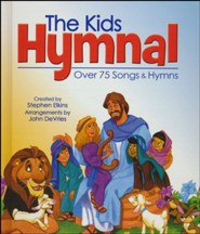 The Kids Hymnal: Over 75 Songs & Hymns