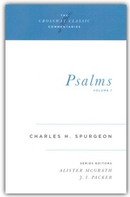 Psalms, Volume 1 The Crossway Classic Commentaries