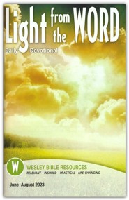 Light From the Word Daily Devotional, Summer 2023