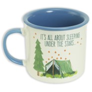 It's All About Sleeping Under the Stars Mug