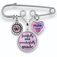 Fearfully and Wonderfully Made Brooch Pin