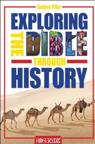 Exploring the Bible Through History