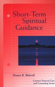 Short-Term Spiritual Guidance: A Contemporary Approach to a Classic Discipline