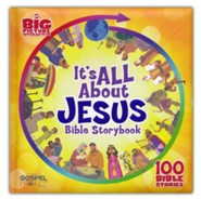 It's All About Jesus Bible Storybook: 100 Bible Stories