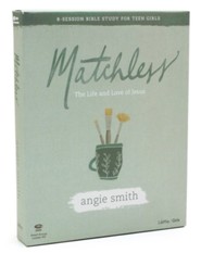 Matchless, Teen Girls' Bible Study Leader Kit