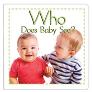 Baby Firsts: Who Does Baby See?