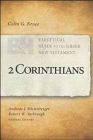 2 Corinthians: Exegetical Guide to the Greek New Testament