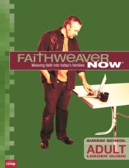 FaithWeaver NOW Adult Leader Guide, Fall 2022