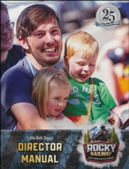 Rocky Railway: Little Kids Depot Director Manual
