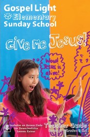 Gospel Light: Elementary Grades 3 & 4 Teacher Guide, Summer 2022 Year C